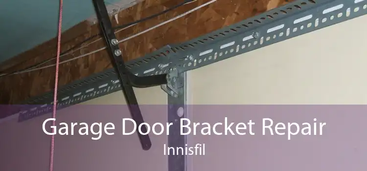 Garage Door Bracket Repair Innisfil