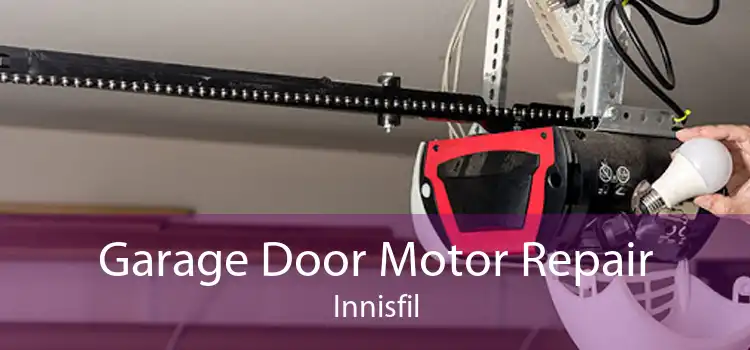Garage Door Motor Repair Innisfil
