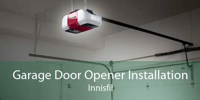 Garage Door Opener Installation Innisfil