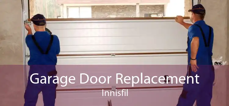 Garage Door Replacement Innisfil